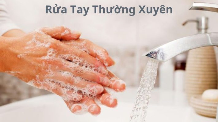 Rửa Tay Thường Xuyên