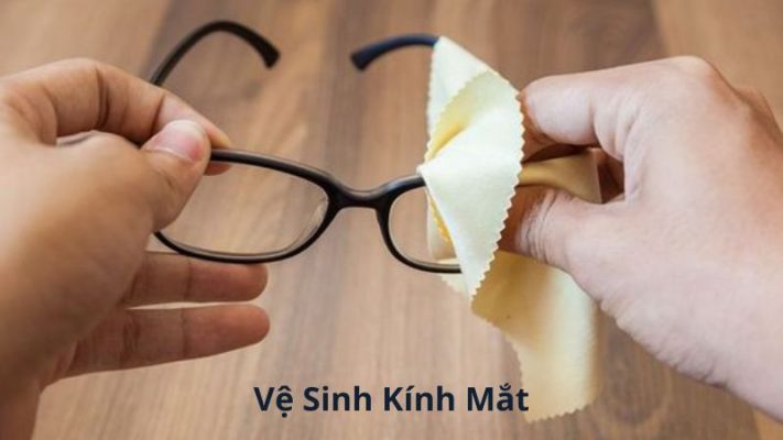 Vệ Sinh Kính Mắt